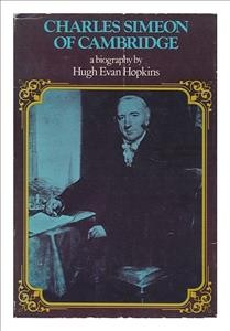 Charles Simeon of Cambridge / Hugh Evan Hopkins.