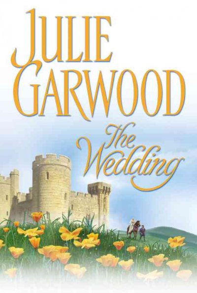 The Wedding / by Julie Garwood.