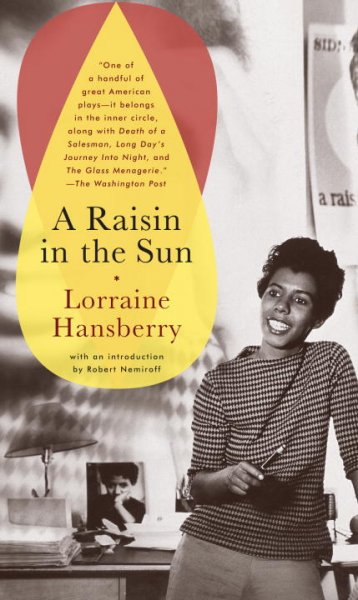 A Raisin in the Sun [text]. / by Lorraine Hansberry.