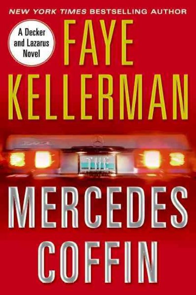 The Mercedes coffin / Faye Kellerman.