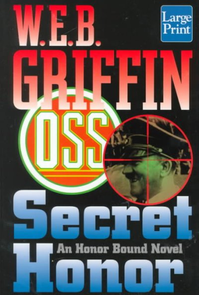 Secret honor / W.E.B. Griffin.