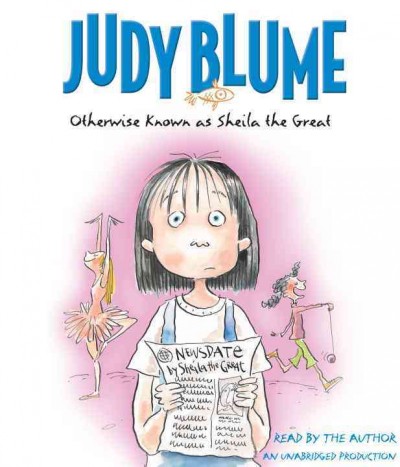 Otherwise known as Sheila the Great [sound recording] / Judy Blume.