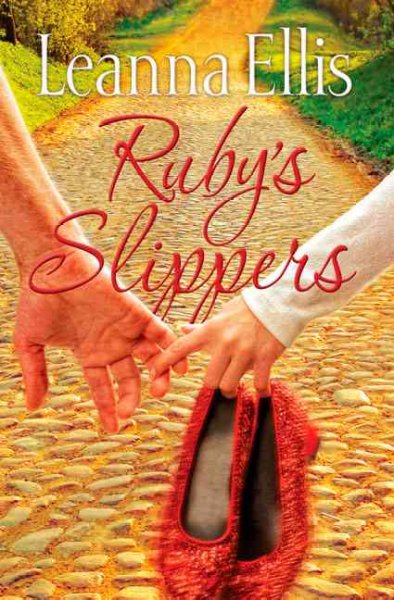 Ruby's slippers / Leanna Ellis.