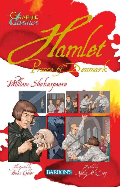 Hamlet : Prince of Denmark / William Shakespare ; retold by Kathy McEvoy ; illustrated by Penko Gelev.