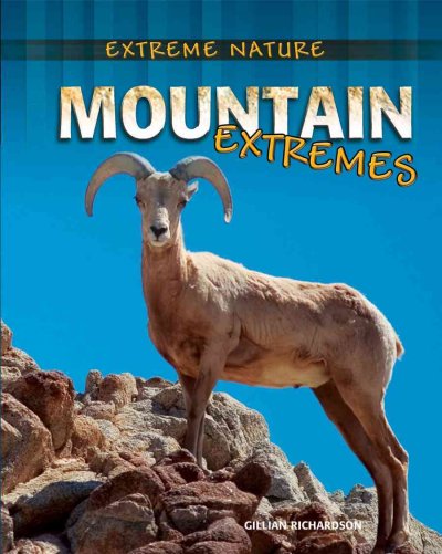 Mountain extremes / Gillian Richardson.