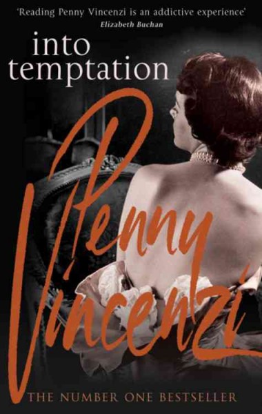 Into temptation /  Spoils of time Book 3 / Penny Vincenzi.