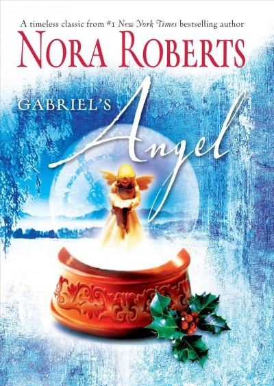 Gabriel's angel / Nora Roberts