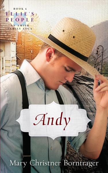 Andy [book] / Mary Christner Borntrager.