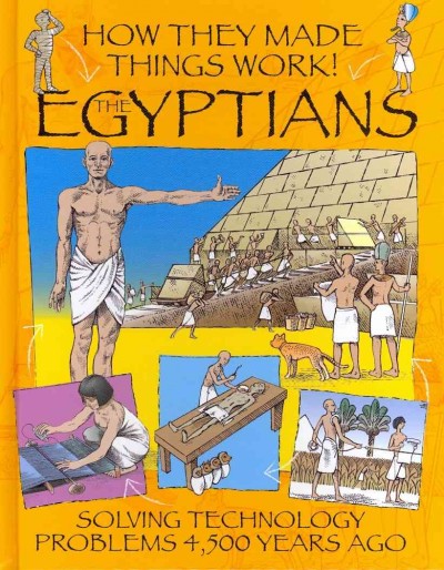The Egyptians / written by Richard Platt ; illustrated by David Lawrence.