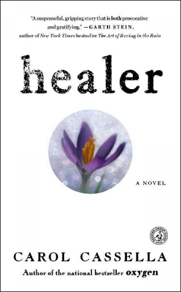Healer / Carol Wiley Cassella.