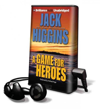 A game for heroes [sound recording] / Jack Higgins.