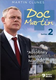 Doc Martin. Series 2, Disc 2 [videorecording] / Buffalo Pictures in association with Homerun Film Productions ; created by Dominic Minghella ; written by Dominic Minghella ... [et al.] ; directed by Ben Bolt ; produced by Philippa Braithwaite.