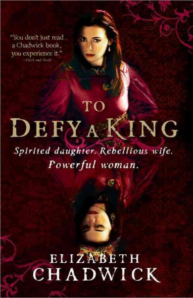 To defy a king / by Elizabeth Chadwick.