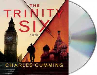 The Trinity Six [sound recording] / Charles Cumming.