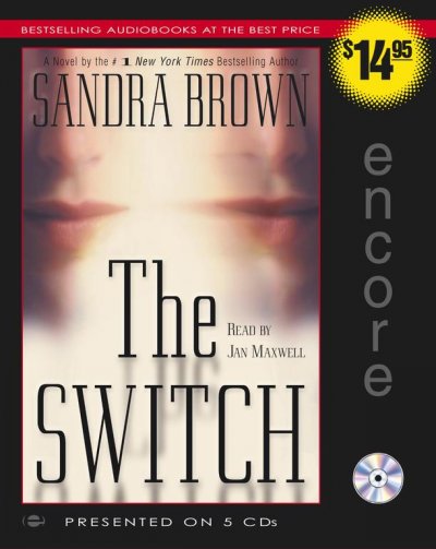 The switch [sound recording MP3] / Sandra Brown.