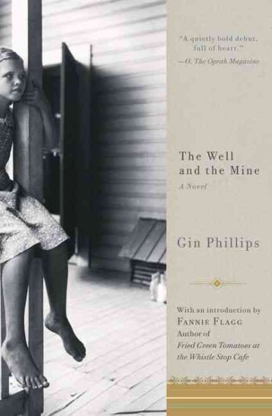 The well and the mine : a novel / Gin Phillips.