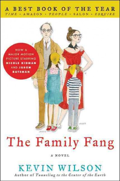 The family Fang / Kevin Wilson.