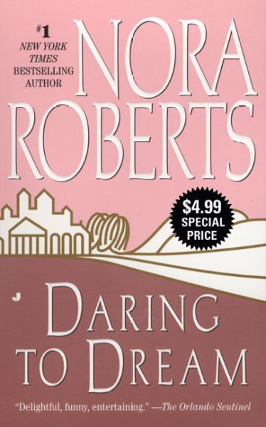 Daring to dream : Book 1 / Nora Roberts.
