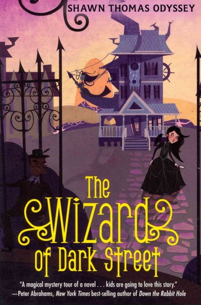 The Wizard of Dark Street : an Oona Crate mystery / Shawn Thomas Odyssey.