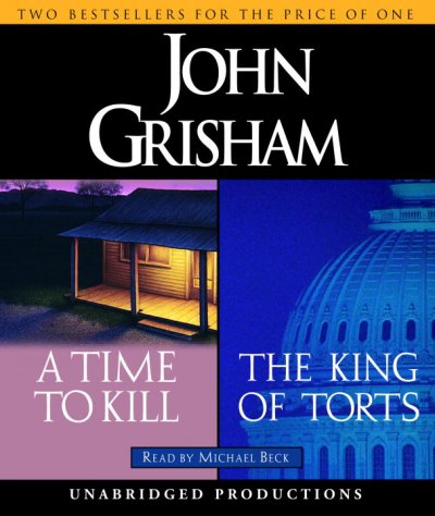 A time to kill [sound recording] / John Grisham. The king of torts [sound recording] / John Grisham.