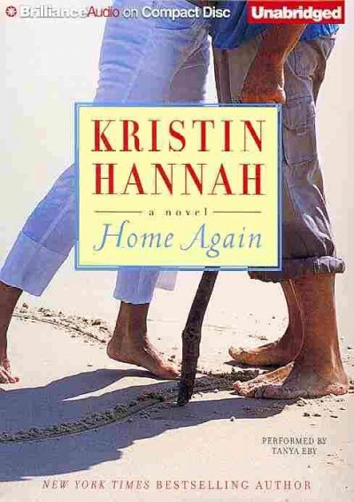 Home again [sound recording] / Kristin Hannah.