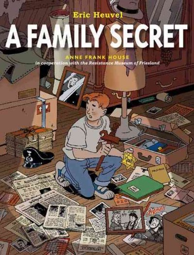 A family secret / Eric Heuvel ; [English translation by Lorraine T. Miller].