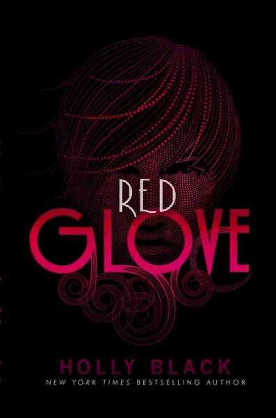 Red glove / Holly Black.