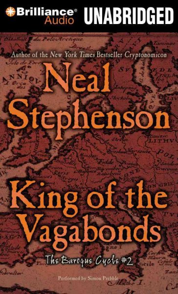 King of the vagabonds [sound recording] / Neal Stephenson.
