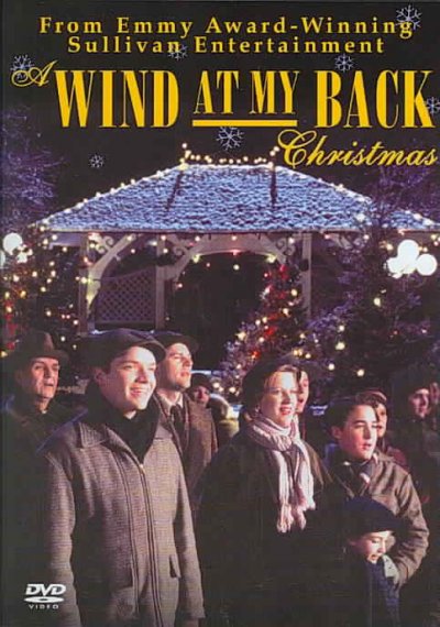 A wind at my back Christmas movie [videorecording] / created by Kevin Sullivan.