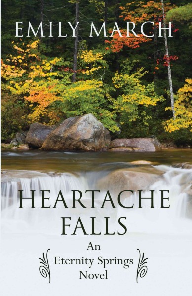 Heartache Falls / Emily March.