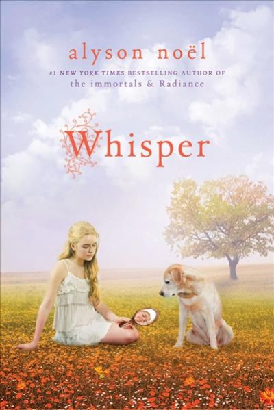 Whisper : a Riley Bloom book / Alyson Noël.