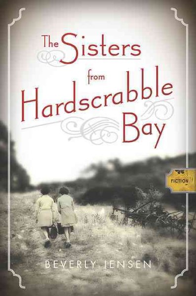 The sisters from Hardscrabble Bay / Beverly Jensen. --