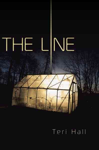 The Line [electronic resource] / Teri Hall.