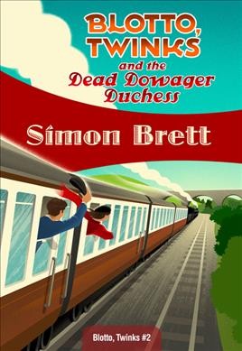 Blotto, Twinks and the dead dowager duchess / Simon Brett.