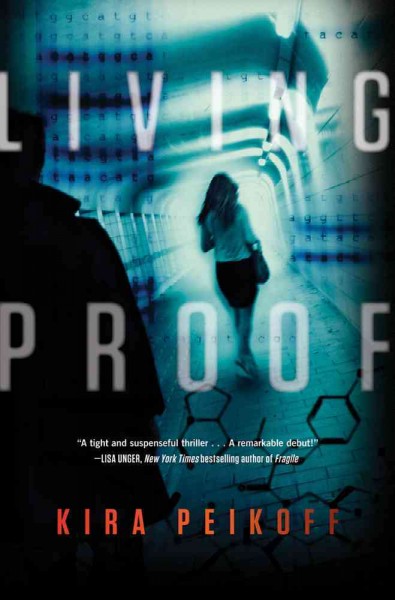 Living proof / Kira Peikoff.