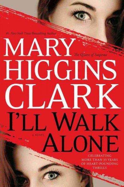 I'll walk alone / Mary Higgins Clark.