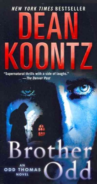 Brother Odd : an Odd Thomas novel / Dean Koontz.