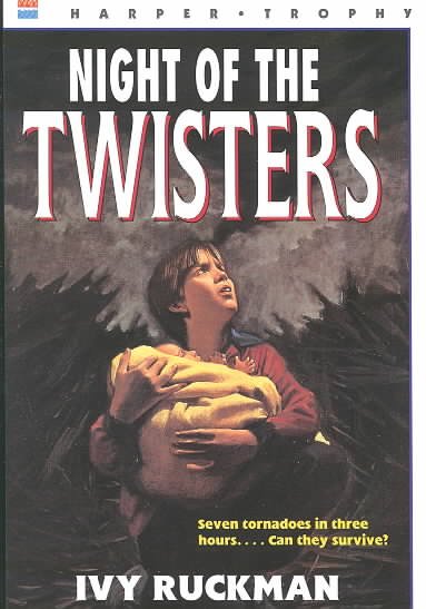 Night of the twisters / by Ivy Ruckman.