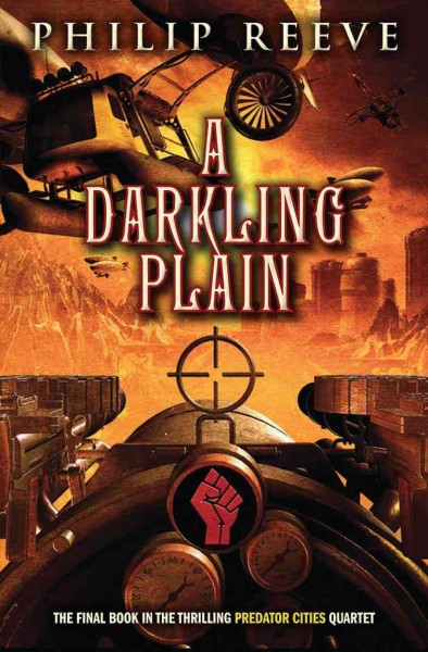 A darkling plain : a novel / by Philip Reeve.