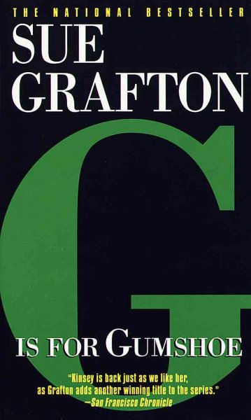 "G" is for gumshoe : a Kinsey Millhone mystery / Sue Grafton.