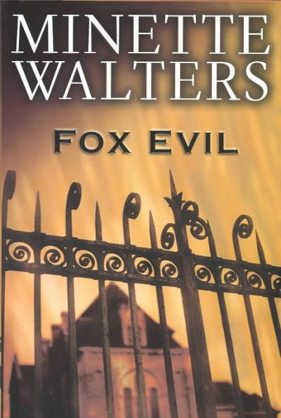 Fox evil / Minette Walters