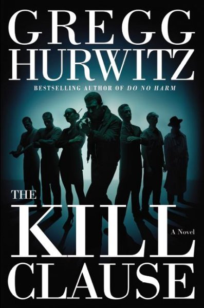 The kill clause / Gregg Hurwitz