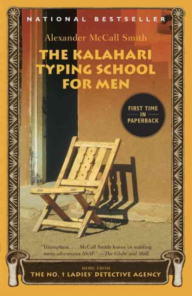 The Kalahari typing school for men / Alexander McCall Smith