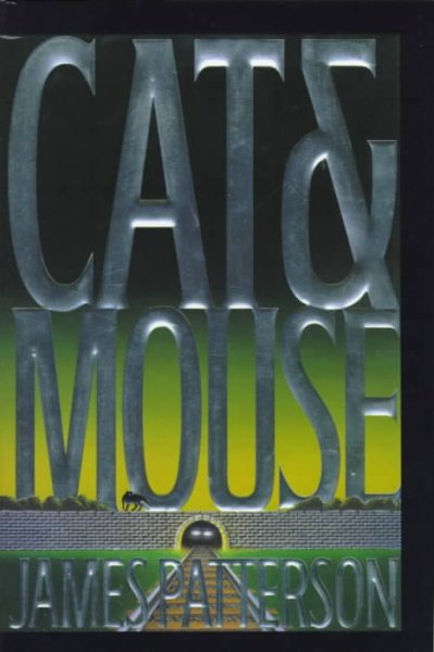 Cat & mouse : a novel / by James Patterson