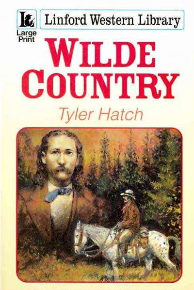 Wilde country [Paperback]