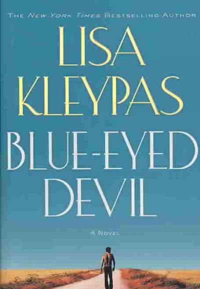 Blue-eyed devil [Paperback] / Lisa Kleypas.