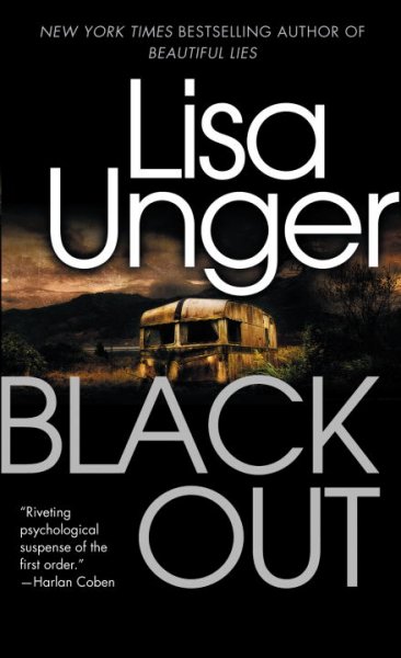 Black out [Paperback] : a novel / Lisa Unger.