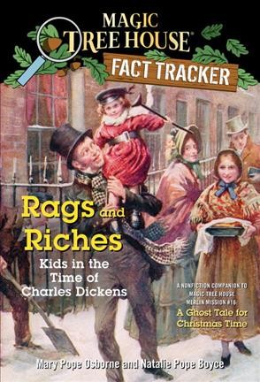 Rags and Riches: Kids in the Time of Charles Dickens. [pbk]