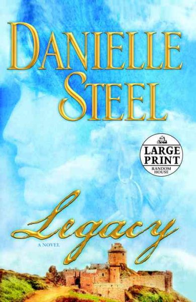 Legacy [Paperback] : [a novel] / Danielle Steel.