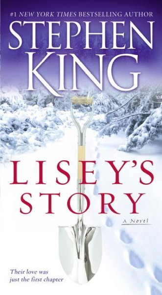Lisey's story [Paperback] : a novel / Stephen King.